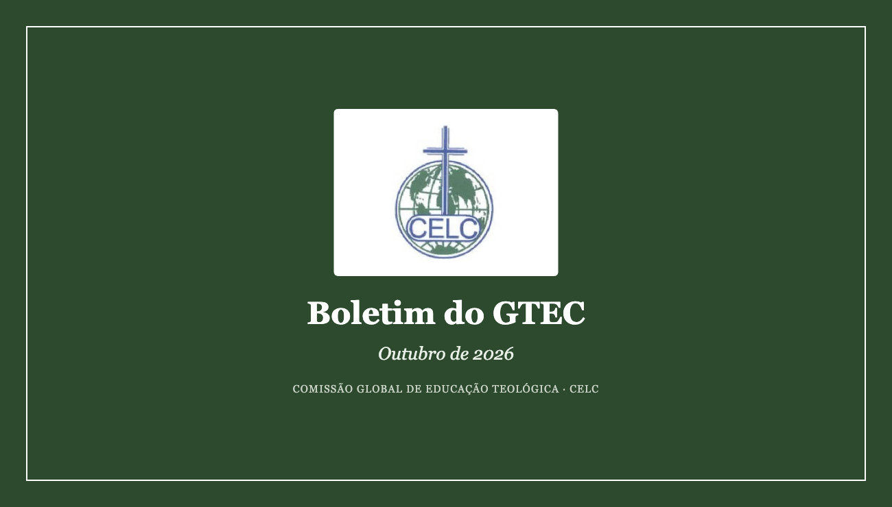 Boletim do GTEC — Lucas 24:25–27, 44–48