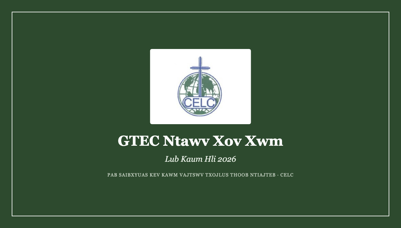 GTEC Ntawv Xov Xwm — Lukas 24:25–27, 44–48