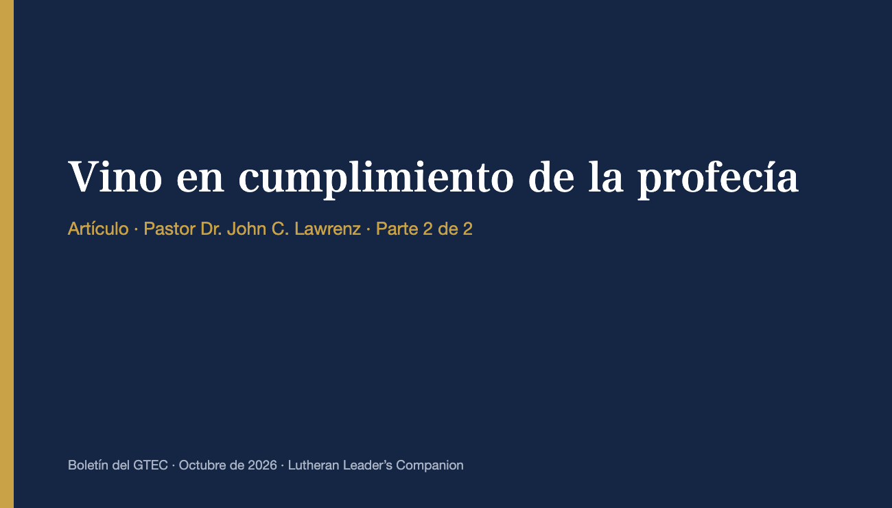 Vino en cumplimiento de la profecía (Parte 2)
