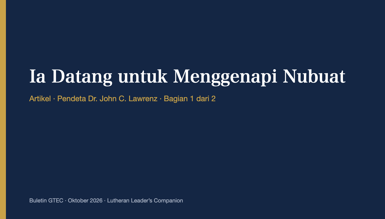 Ia Datang untuk Menggenapi Nubuat (Bagian 1)