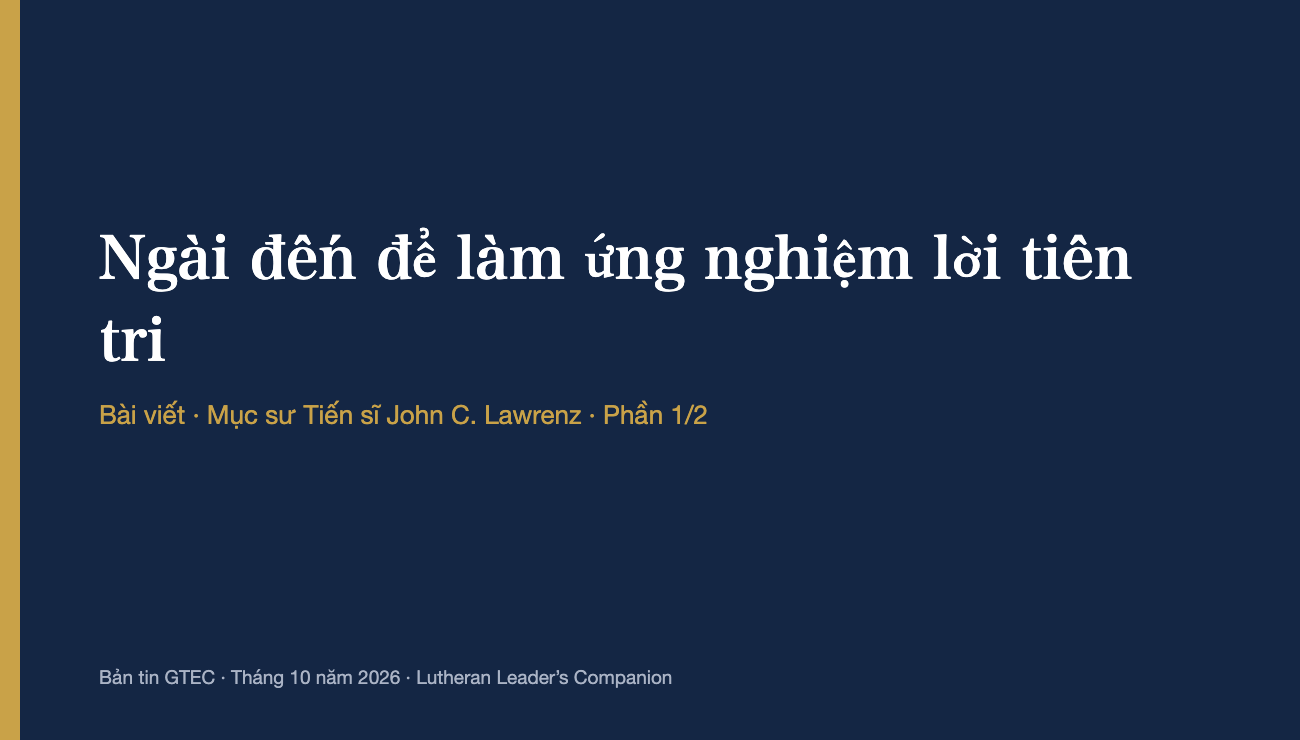 Ngài đến để làm ứng nghiệm lời tiên tri (Phần 1)